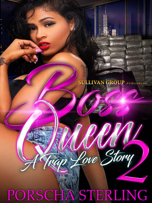 Title details for Boss Queen 2 by Porscha Sterling - Available